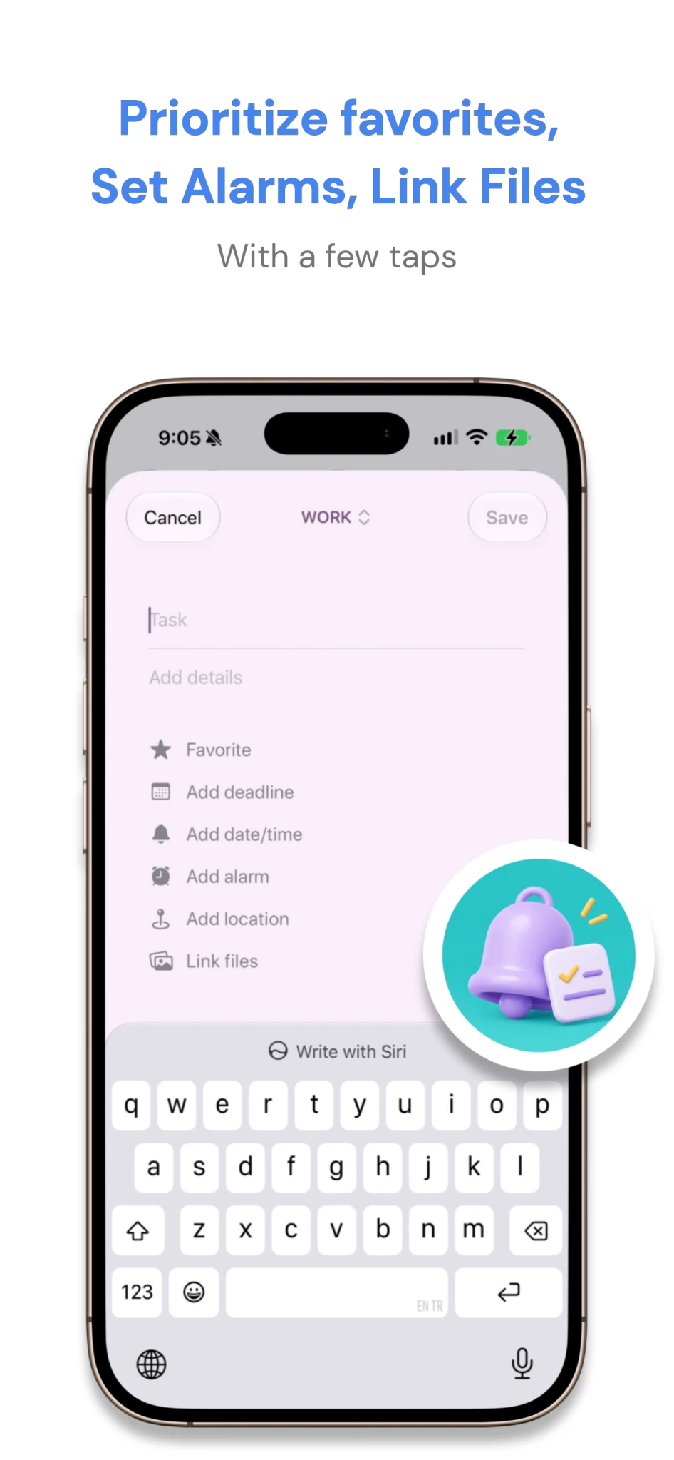 Prioritize favorites, set alarms, link files